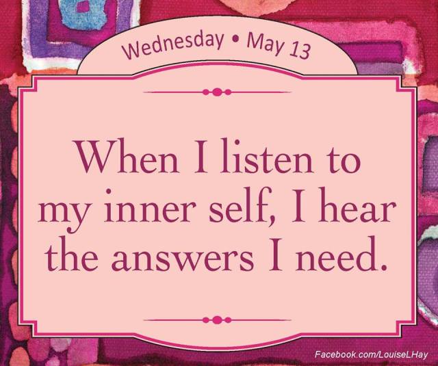 From the Louise Hay Calendar today